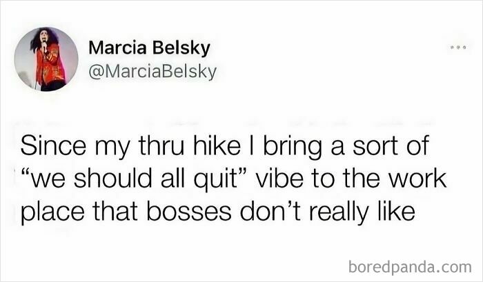 Tweet about thru hike affecting workplace attitude