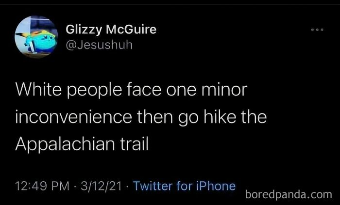 Humorous tweet about hiking the Appalachian trail after minor inconvenience