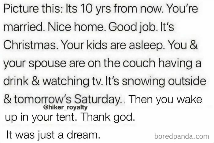 Text meme envisioning waking up in a tent as preferable outdoor dream