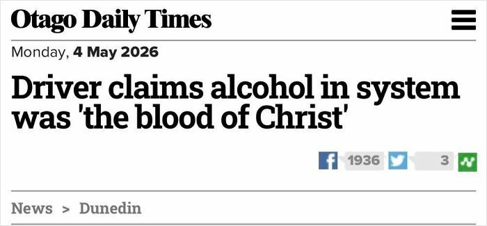 Driver claims alcohol in system was the blood of Christ in bizarre news headline