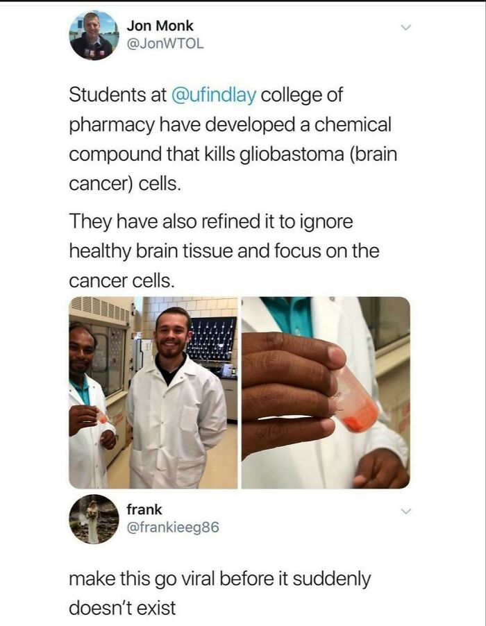 A tweet about college students developing a compound that kills brain cancer cells. Blessed Images offering positivity.