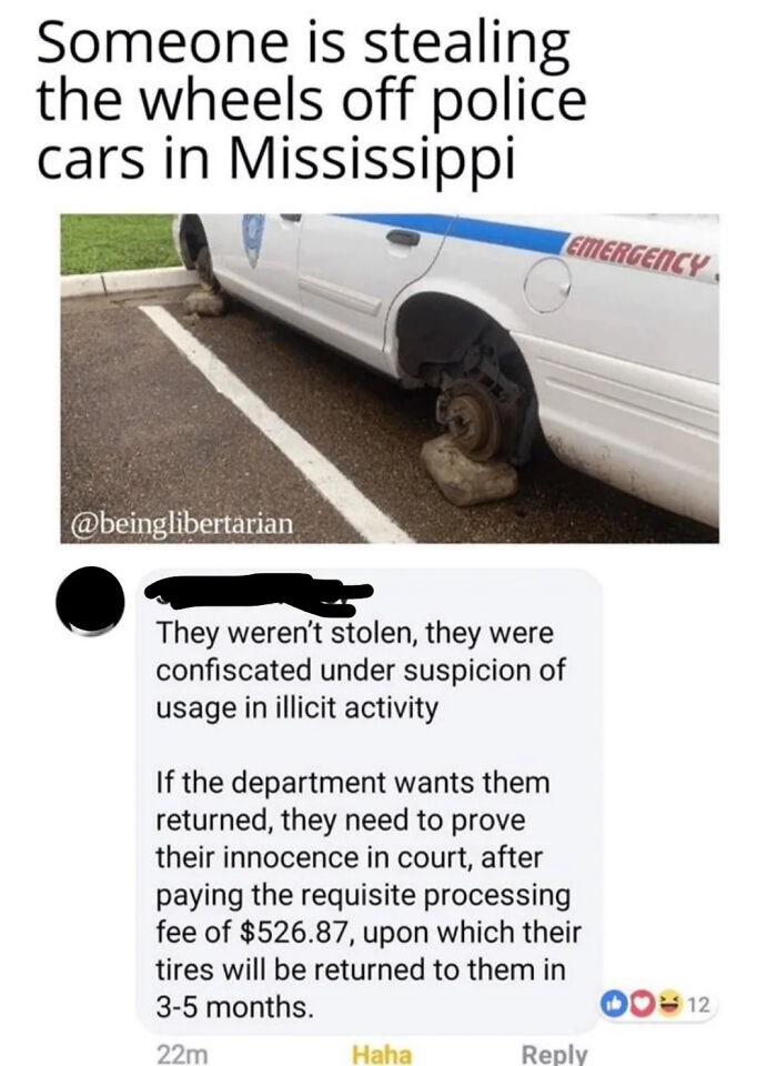 A humorous and chaotic good post about confiscated police car wheels, demonstrating a unique form of real-life inspiration.