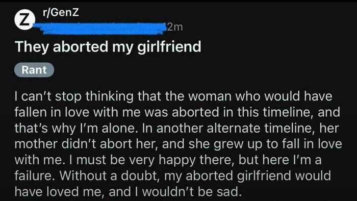 User laments that his girlfriend was aborted in this timeline