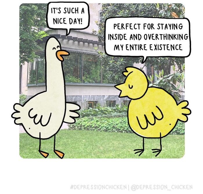 “Depression Chicken” Returns With More Relatable Comics About Anxiety, Overthinking, And Everyday Struggles (50 New Pics)