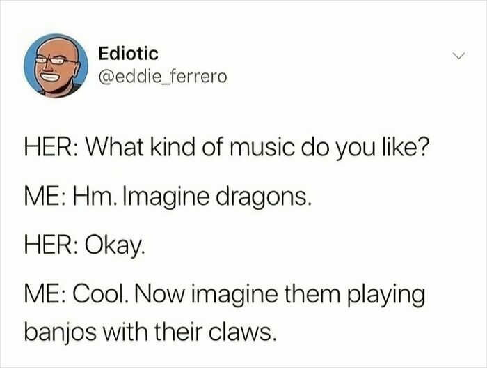 Funny internet post about imagining dragons playing banjos with their claws in unhinged posts