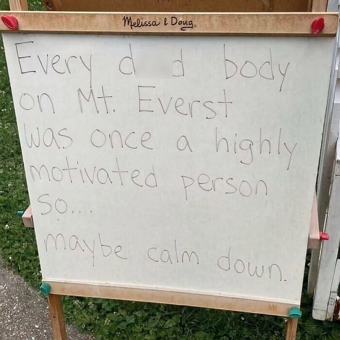 Funny handwritten sign about everyone on Mt Everest being motivated