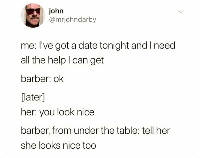 Humorous tweet about a date and helpful barber