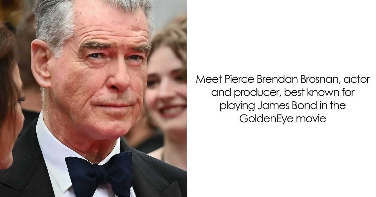 Pierce Brosnan: Bio And Career Highlights