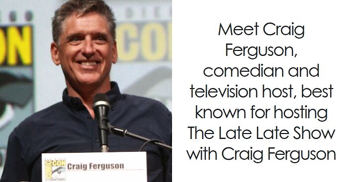 Craig Ferguson: Bio And Career Highlights