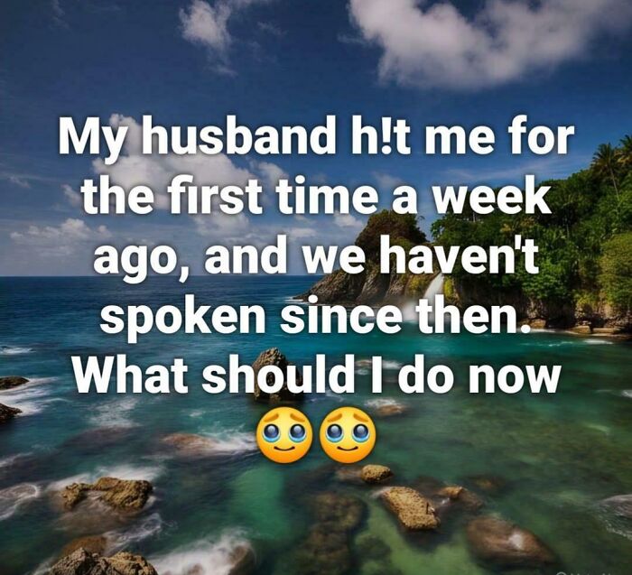 Social media post about a wife whose husband hit her and they haven't spoken
