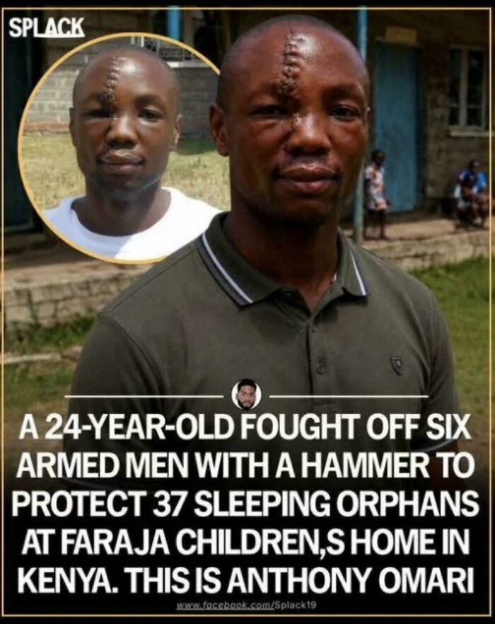 Anthony Omari, 24, fought off six armed men with a hammer to protect 37 sleeping orphans in Kenya, an uplifting post.
