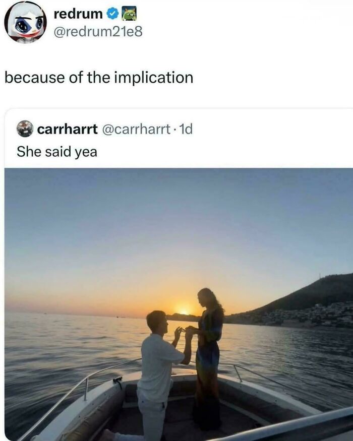 Tweet referencing the phrase because of the implication with a proposal photo
