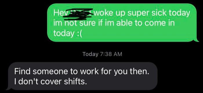 Text conversation where boss refuses to cover sick shift and tells employee to find replacement