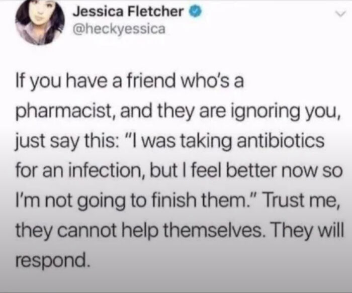Advice tweet on how to get a response from a pharmacist friend ignoring you