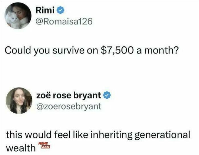 Tweet discussing surviving on 7500 dollars a month as generational wealth
