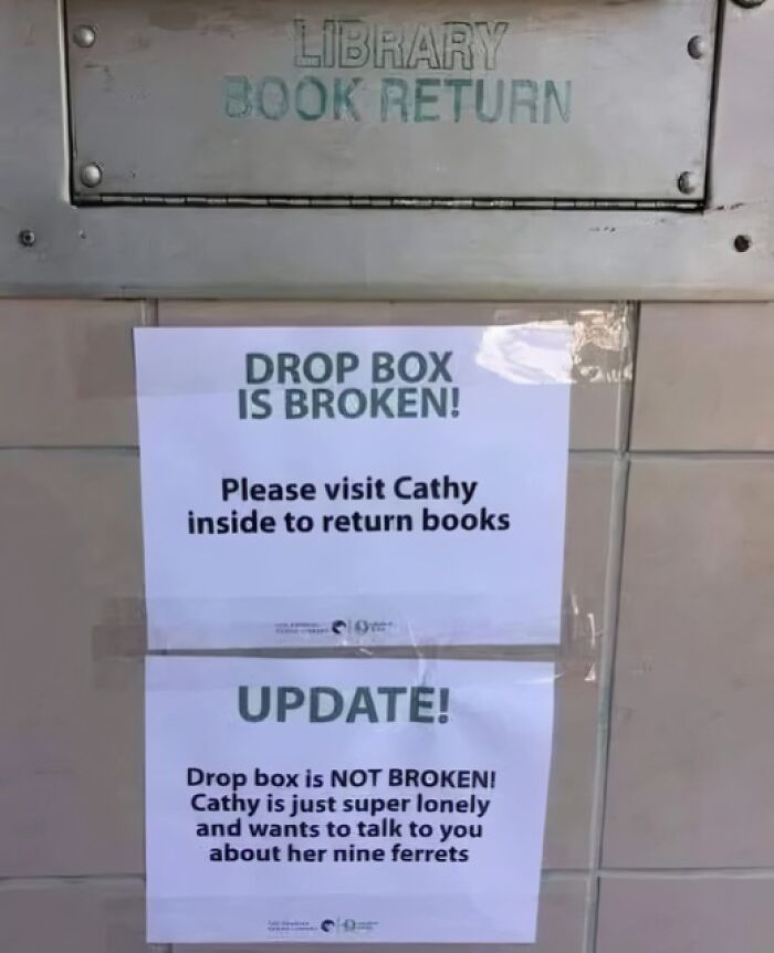 Library book return sign with funny update about lonely Cathy and ferrets