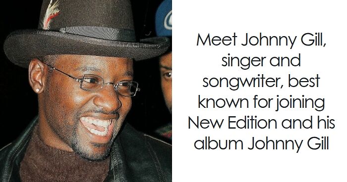 Johnny Gill: Bio And Career Highlights