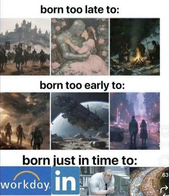 Born Too Late To Pass Of The Bubonic Plague
