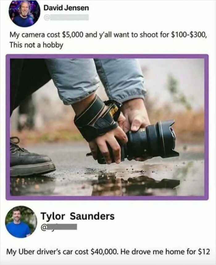 Photographer complains about camera cost while Uber ride is cheaper meme
