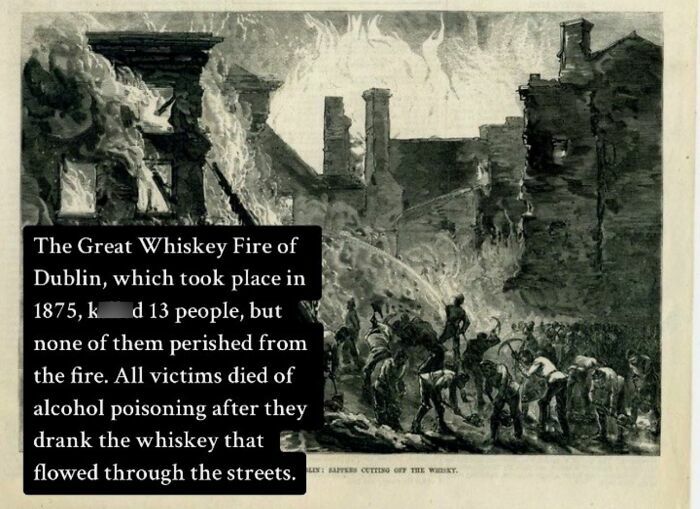 Great Whiskey Fire of Dublin 1875 caused 13 deaths by alcohol poisoning from street whiskey