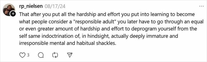 Tweet describing the struggle of deprogramming adult indoctrination