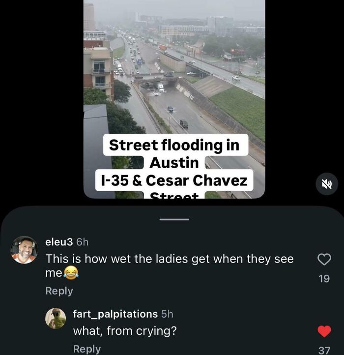 Street flooding visible at Austin I-35 and Cesar Chavez with humorous comments