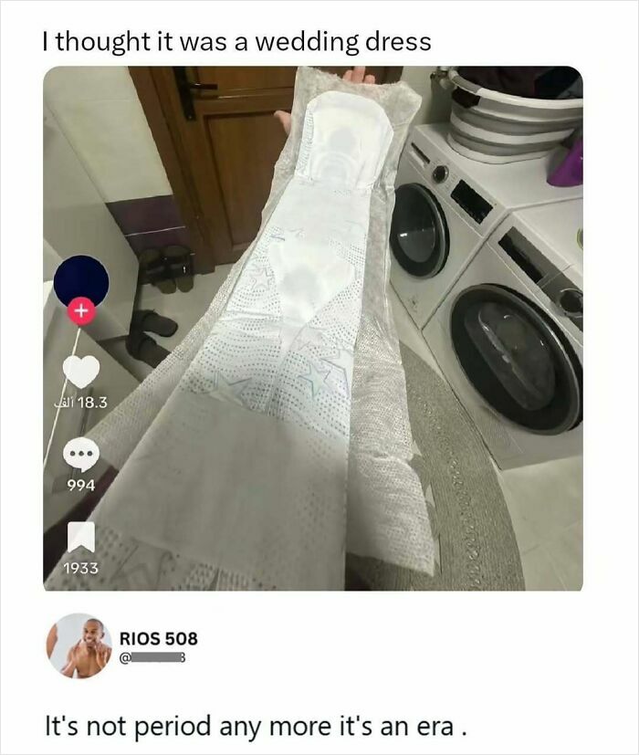 Savage comment comparing a sanitary pad to a wedding dress period era humor