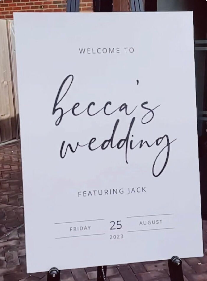 Wedding welcome sign with main character syndrome mention