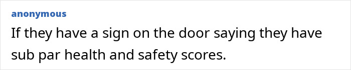 Restaurant red flags include signs showing sub par health and safety scores on the door