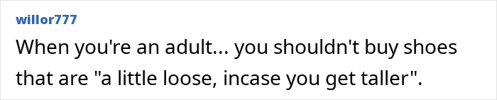 Funny adult realization about buying loose shoes in case of growth
