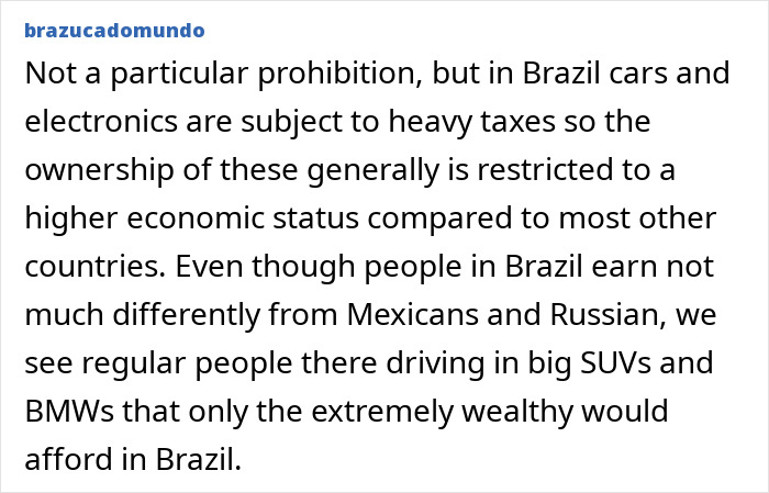 Brazil imposes heavy taxes on cars and electronics limiting ownership to higher economic status