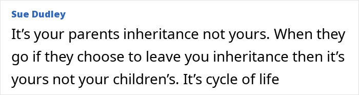 A social media comment by Sue Dudley stating inheritance belongs to parents, not children. Betrayed woman inheritance story.
