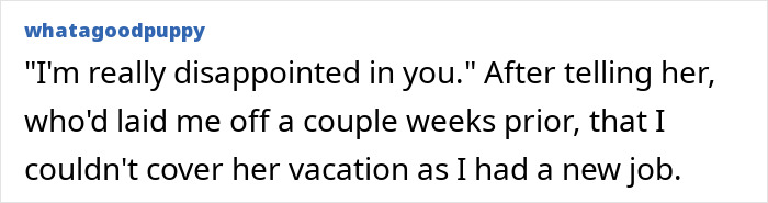 Employee disappointment shared after job termination by boss