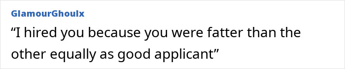 Boss discriminates by hiring based on applicant's weight instead of merit