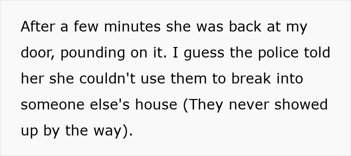 Text snippet about someone trying to break into son house. The person is pounding on the door, suggesting a conflict.