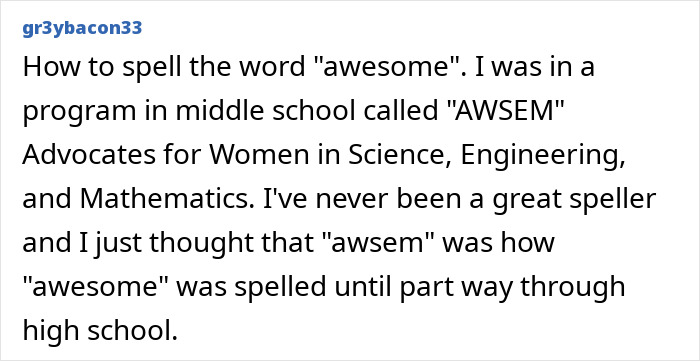 Late discovery of correct spelling for the word awesome