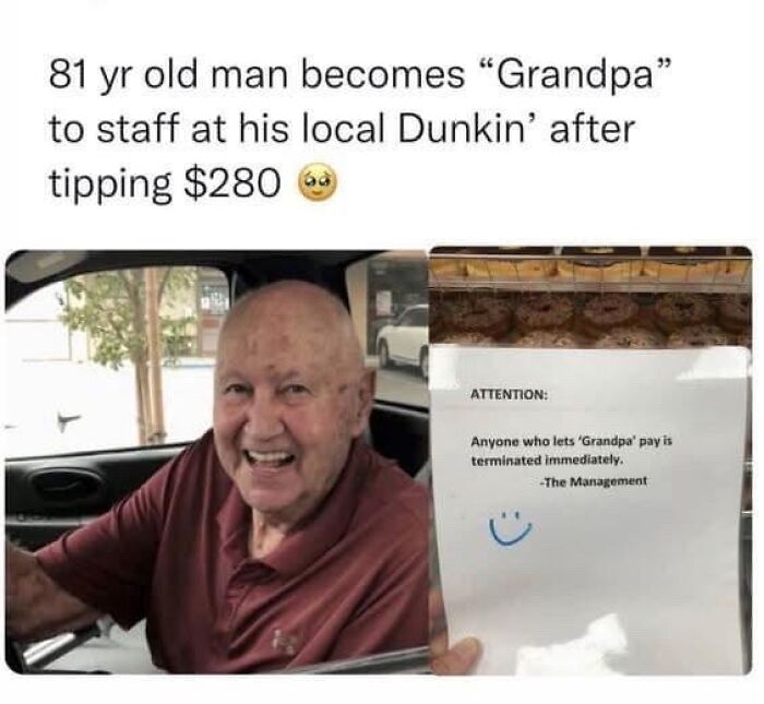 An 81-year-old man smiling in his car, and a memo about him becoming Grandpa to staff. Wholesome memes.