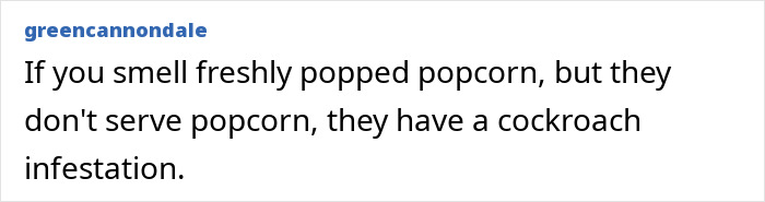 Red flags restaurant cockroach infestation popcorn smell warning