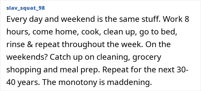 Adult problems of daily monotony with work, cooking, cleaning, and chores