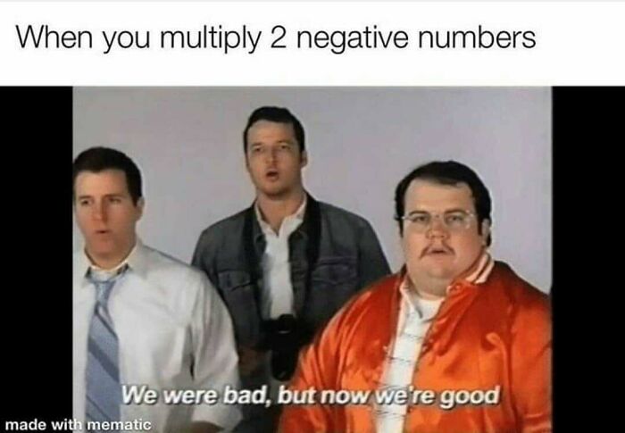 A math meme featuring three men with surprised faces, captioned "When you multiply 2 negative numbers". Funny memes for math struggles.