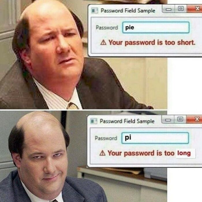 Kevin from The Office reacts to a password field accepting 'pie' but rejecting 'pi', a funny math meme.