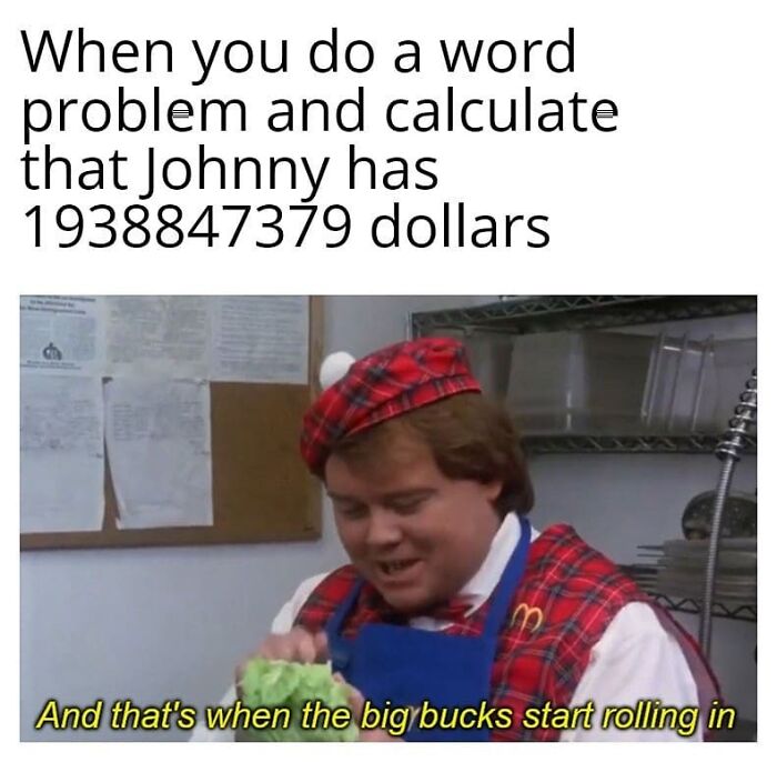 Funny math meme about word problems, showing a man with an absurd calculation. Relates to math trauma and struggles.