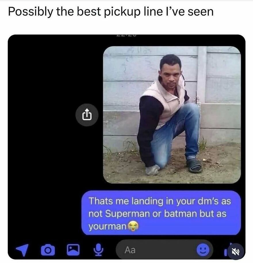 Pickup line meme with man landing as 'yourman' in direct messages