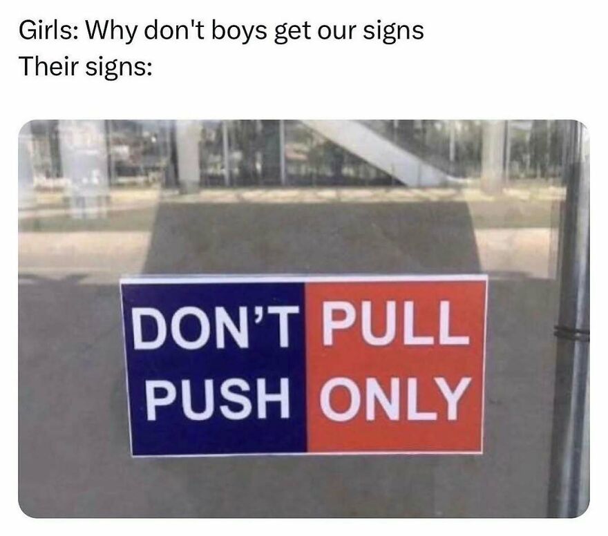 Funny meme showing confusing push and pull door signs humor