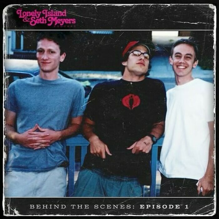Group photo of young men posing for Lonely Island and Seth Meyers podcast celebrity friendships