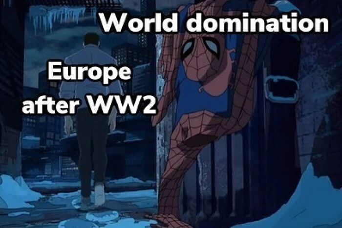 A funny history meme depicting a man labeled Europe after WW2 walking away from a defeated Spiderman labeled World Domination.