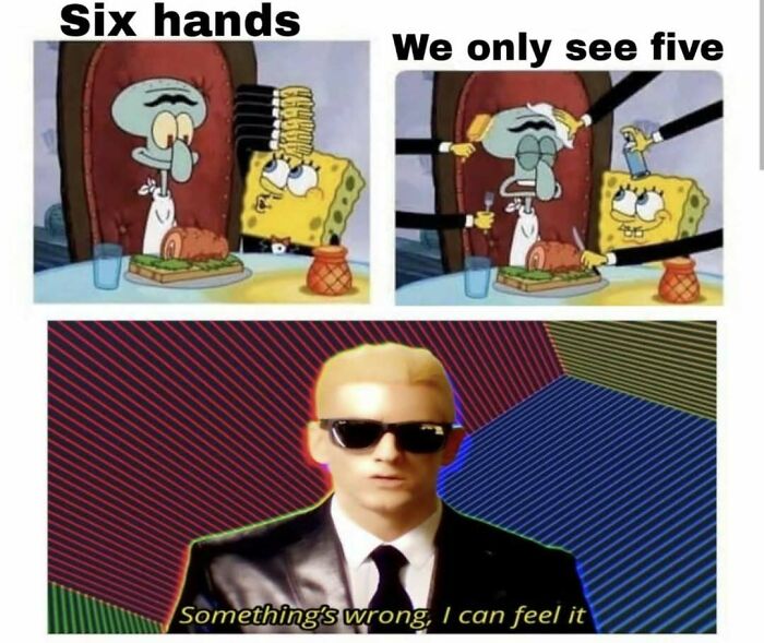 SpongeBob meme pointing out six hands but only five visible with a caption meme