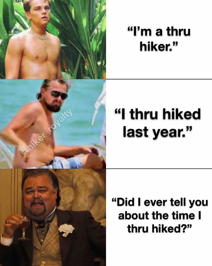 Meme comparing different thru hikers portrayed by Leonardo DiCaprio