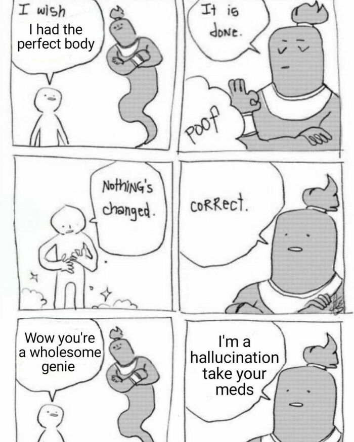Comic meme about wishing perfect body and genie revealing nothing changed