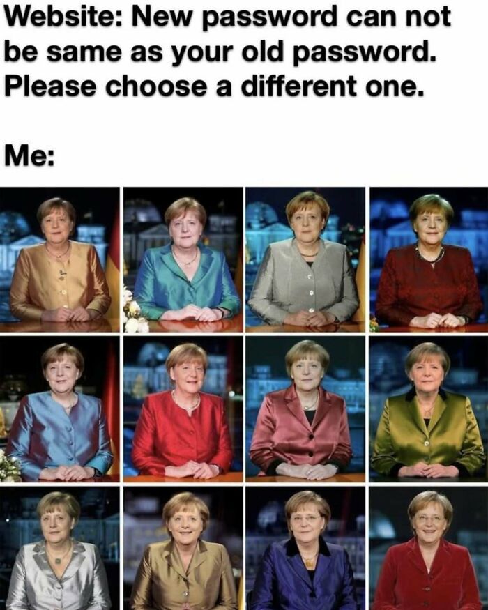 Meme showing repeated images of a woman humorously illustrating password change frustration